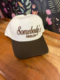 Somebody’s Problem Brown Hat
