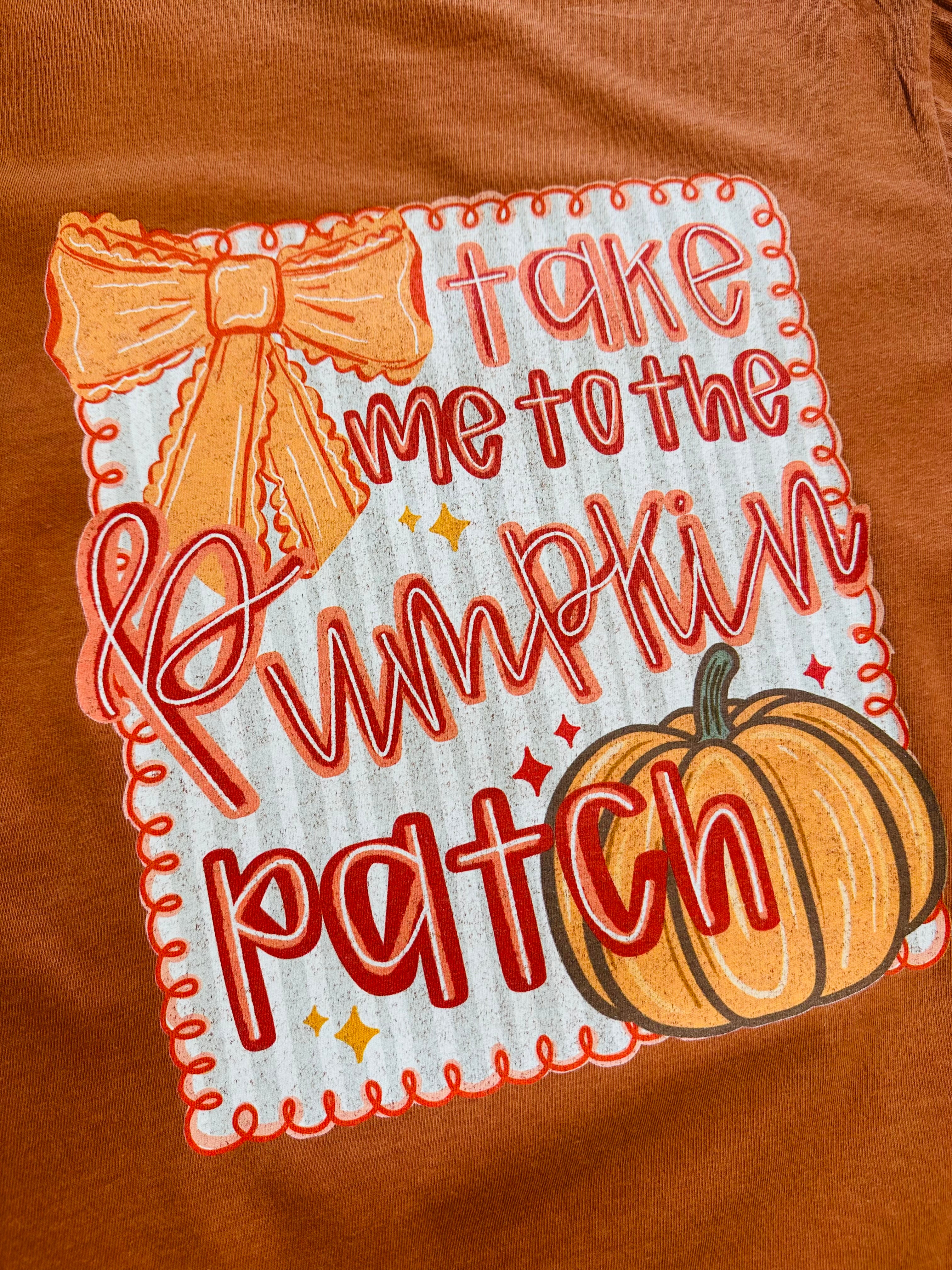 Women’s “Take me the the pumpkin patch” Tee