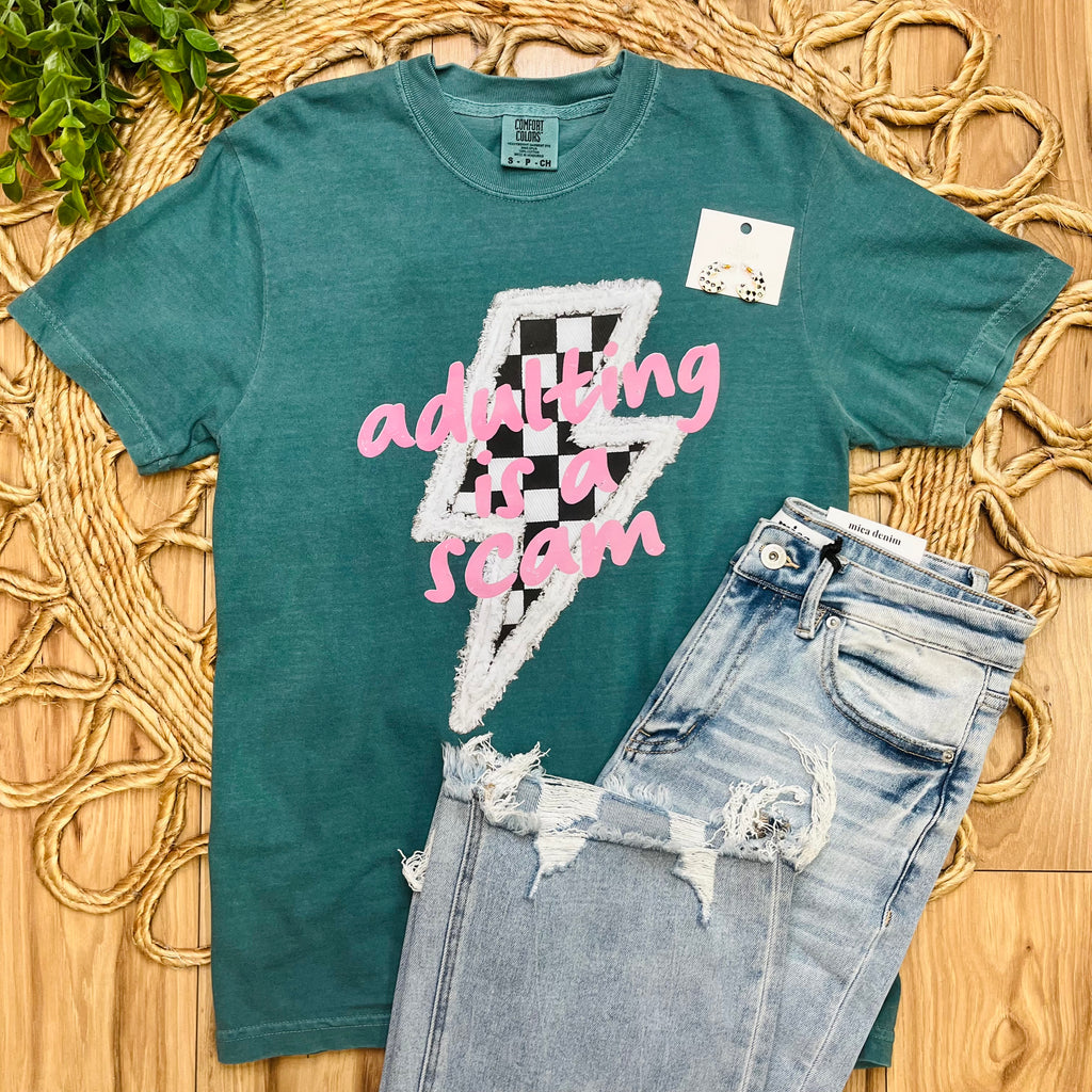 Women’s Teal Adulting is a Scam Tee