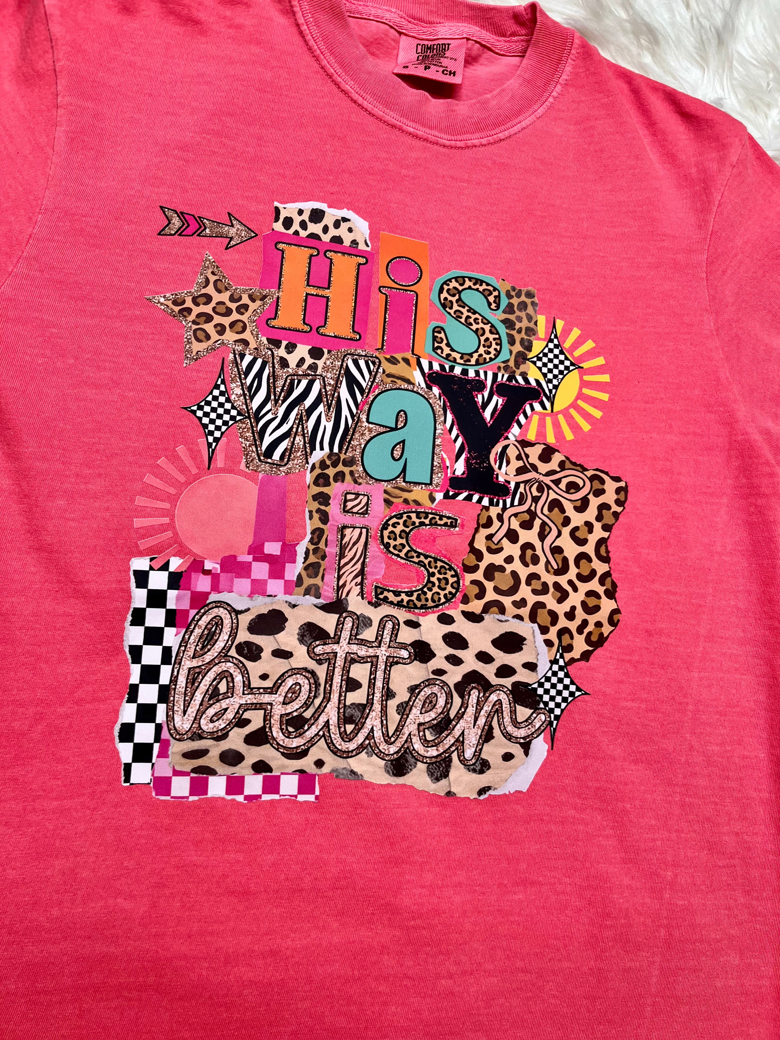 Special Order 3XL - Women’s His Way is Better tee