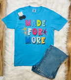 Women’s Made for More Tee
