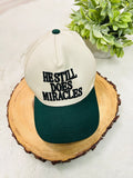 “He Still Does Miracles” Hunter Green Hat