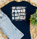 “Her Greatest Power Is Believing In Herself” Navy Blue Graphic Tee Women's