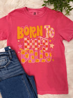 Women’s Born to Dilly Dally Graphic Tee