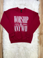 Worship Any Way - Women’s Sweatshirt Top - by Gildan - True to Size